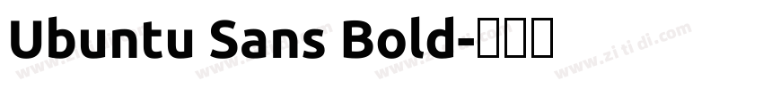 Ubuntu Sans Bold字体转换 Ubuntu Sans Bold字体转换